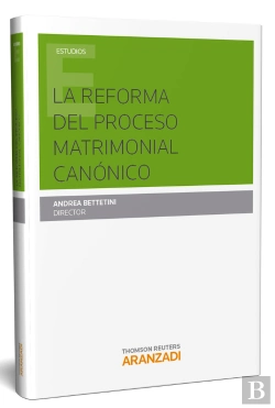 Bertrand.pt - La Reforma Del Proceso Matrimonial Canónico
