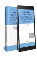 La Reforma Del Sistema De Poscontratación En Los Mercados De Valores (Papel + E-Book)