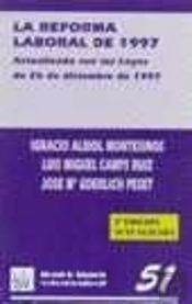 La Reforma Laboral De 1997
