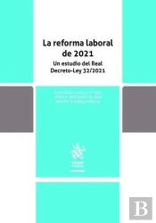 La Reforma Laboral De 2021 Un Estudio Del Real Decreto Ley