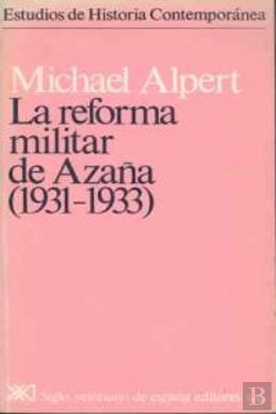 Bertrand.pt - La Reforma Militar De Azaña (1931-1933)