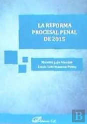 La Reforma Procesal Penal De 2015