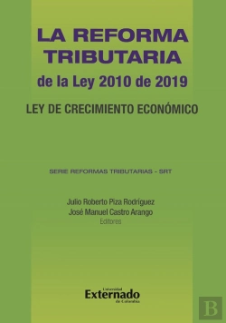 Bertrand.pt - La Reforma Tributaria De La Ley 2010 De 2019. Ley De Crecimiento Económico. Serie Reformas Tributarias –Srt