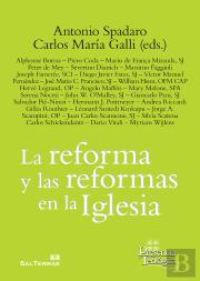 La Reforma Y Las Reformas De La Iglesia