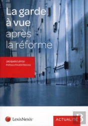 La Reforme De La Garde A Vue