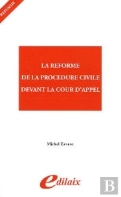 La Réforme De La Procédure Civile Devant La Cour D'Appel