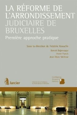 Bertrand.pt - La Reforme De L'Arrondissement Judiciaire De Bruxelles