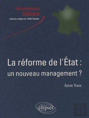 La Réforme De L'État : Un Nouveau Management ?