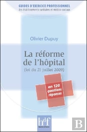 La Reforme De L'Hopital Loi Du 21 Juillet 2009