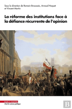 Bertrand.pt - La Réforme Des Institutions Face À La Défiance Récurrente De L'Opinion