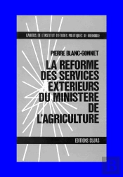 La Réforme Des Services Extérieurs Du Ministère De L'Agriculture