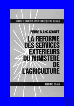 Bertrand.pt - La Réforme Des Services Extérieurs Du Ministère De L'Agriculture