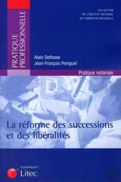 Bertrand.pt - La Réforme Des Successions Et Des Libéralités