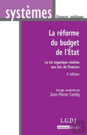 La Réforme Du Budget De L'Etat (3e Édition)
