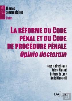 Bertrand.pt - La Réforme Du Code Pénal Et Du Code De Procédure Pénale, Opinio Doctorum