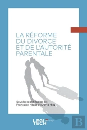 La Réforme Du Divorce Et De L'Autorité Parentale