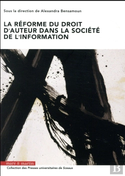 Bertrand.pt - La Réforme Du Droit D'Auteur Dans La Société De L'Information