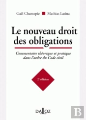 La Réforme Du Droit Des Obligations ; Commentaire Théorique Et Pratique Dans L'Ordre