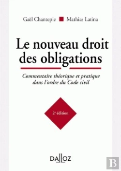Bertrand.pt - La Réforme Du Droit Des Obligations ; Commentaire Théorique Et Pratique Dans L'Ordre