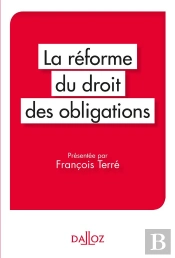 La Réforme Du Droit Des Obligations
