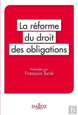 Bertrand.pt - La Réforme Du Droit Des Obligations