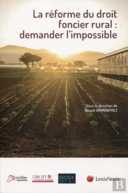 Bertrand.pt - La Réforme Du Droit Foncier Rural : Demander L'Impossible