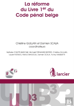 Bertrand.pt - La Réforme Du Livre 1er Du Code Pénal Belge