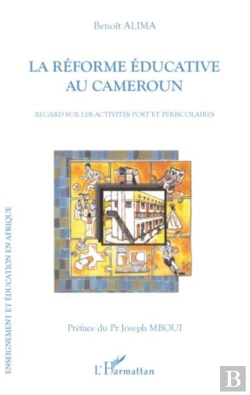 Bertrand.pt - La Réforme Éducative Au Cameroun ; Regard Sur Les Activités Post Et Périscolaires