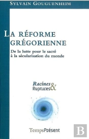 La Réforme Grégorienne