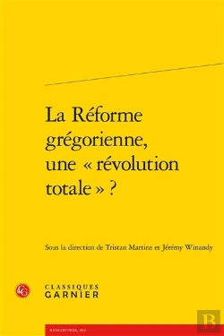 Bertrand.pt - La Réforme Grégorienne, Une Révolution Totale ?