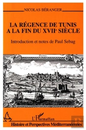 La Régence De Tunis À La Fin Du Xviie Siècle