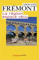 La Région, Espace Vécu