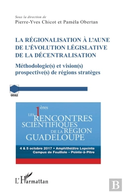 Bertrand.pt - La Régionalisation À L'Aune De L'Évolution Législative De La Décentralisation