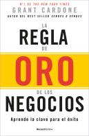 La Regla De Oro De Los Negocios