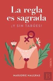 La Regla Es Sagrada Y Sin Tabues