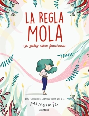 La Regla Mola (Si Sabes Cómo Funciona)