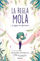 La Regla Mola (Si Saps Com Funciona)