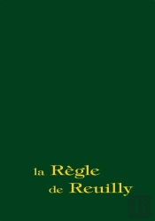 La Règle De Reuilly ; Parole Humaine, Appel Divin