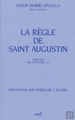 Bertrand.pt - La Règle De Saint Augustin