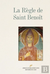 La Regle De Saint Benoît