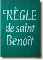 La Regle De Saint Benoit