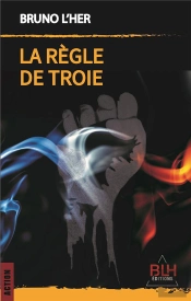La Règle De Troie