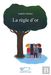 La Regle D'Or