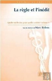 La Règle Et L'Inédit