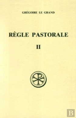 Bertrand.pt - La Règle Pastorale Tome 2