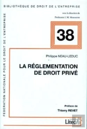 La Réglementation De Droit Privé