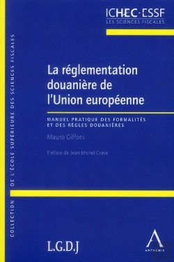 Bertrand.pt - La Reglementation Douaniere De L'Union Europeenne