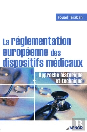 La Réglementation Européenne Des Dispositifs Médicaux