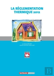 La Réglementation Thermique 2012
