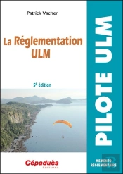 La Réglementation Ulm (5e Édition)